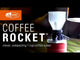 Coffee Rocket