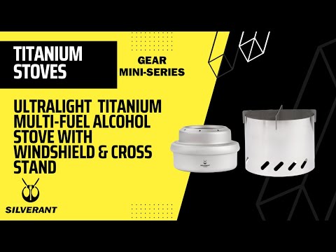 Ultralight Titanium Multi-Fuel Stove, Cross Stand & Windshield